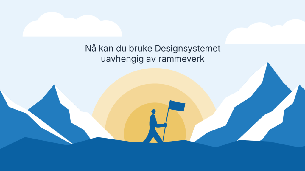 Designsystemet uavhengig av rammeverk
